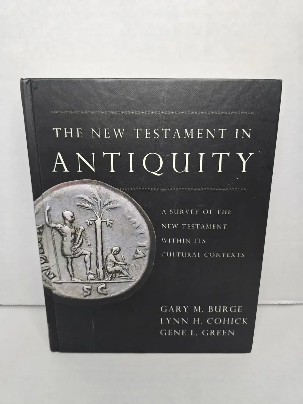 New Testament in Antiquity : A Survey of the New Testament Within Its...